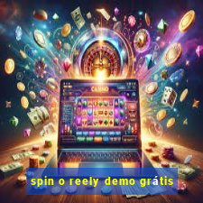 spin o reely demo grátis