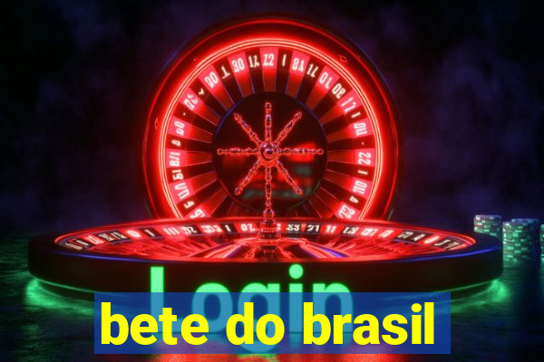 bete do brasil