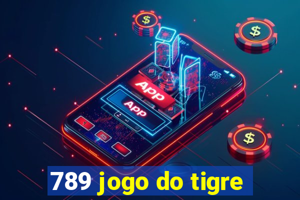 789 jogo do tigre