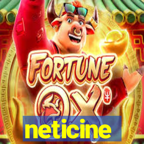 neticine