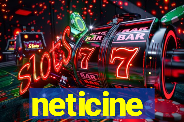 neticine