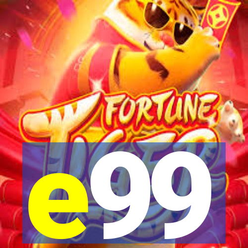 e99