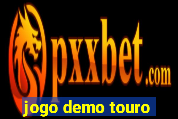 jogo demo touro