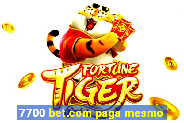 7700 bet.com paga mesmo