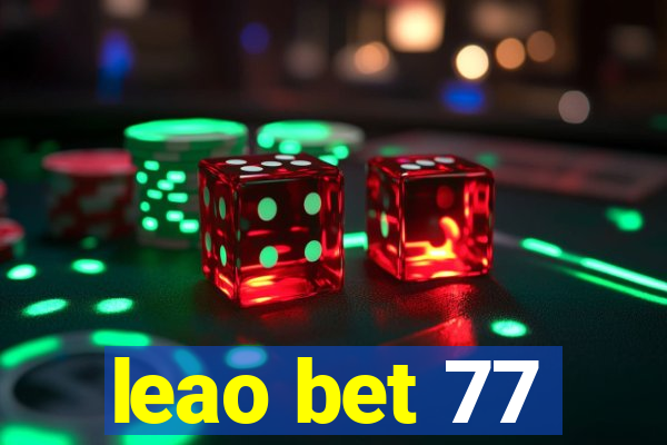 leao bet 77