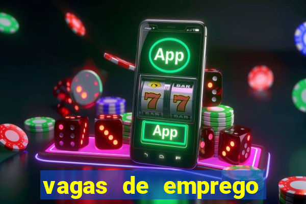 vagas de emprego juazeiro bahia sine