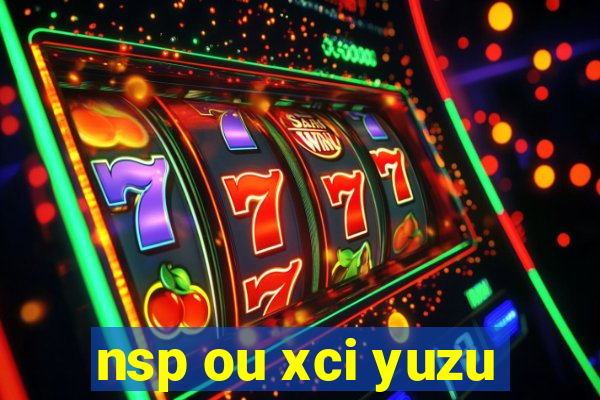 nsp ou xci yuzu