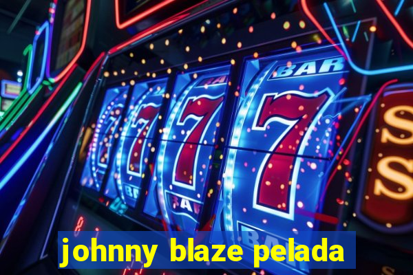 johnny blaze pelada