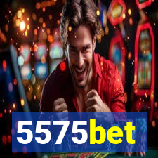 5575bet