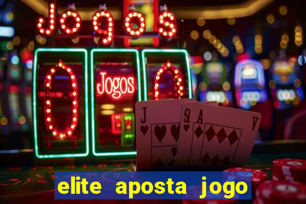 elite aposta jogo do bicho