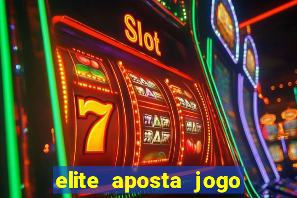 elite aposta jogo do bicho