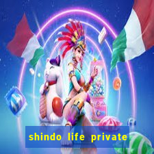 shindo life private server codes