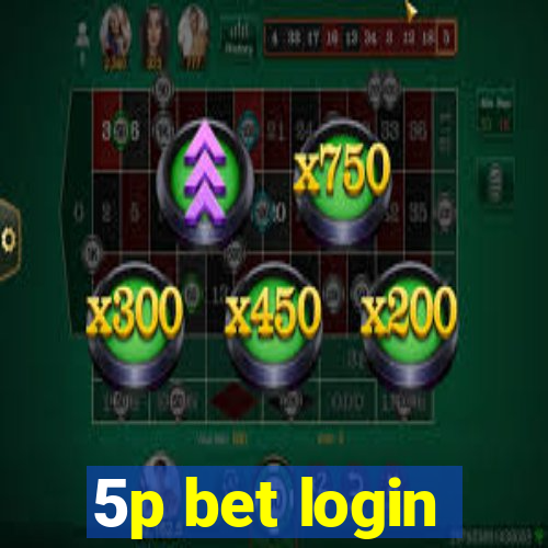 5p bet login