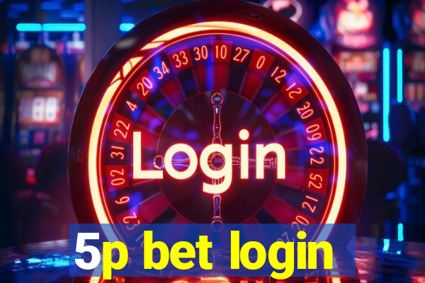 5p bet login