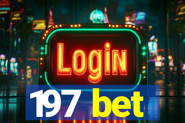 197 bet