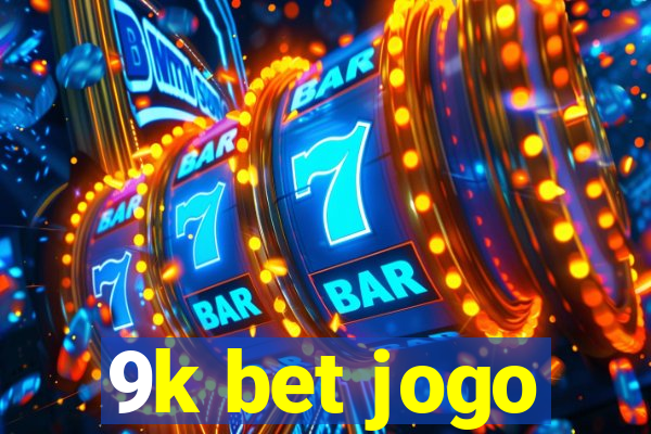 9k bet jogo