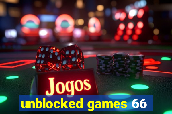 unblocked games 66