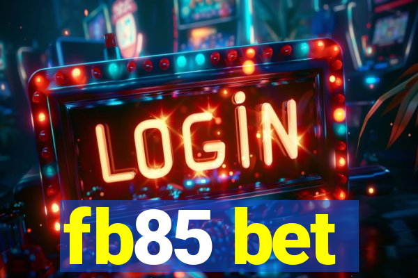 fb85 bet