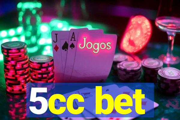 5cc bet