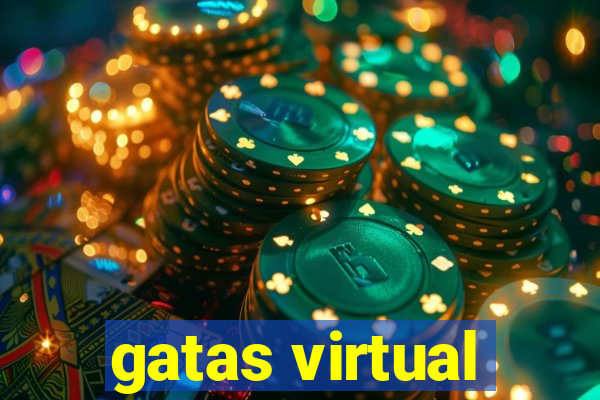 gatas virtual