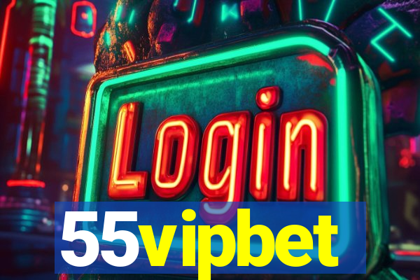 55vipbet