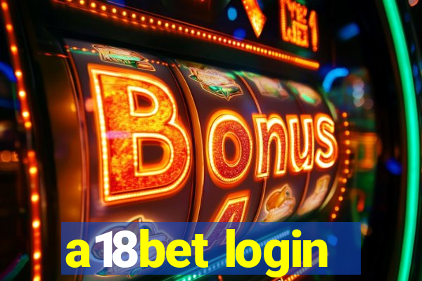 a18bet login