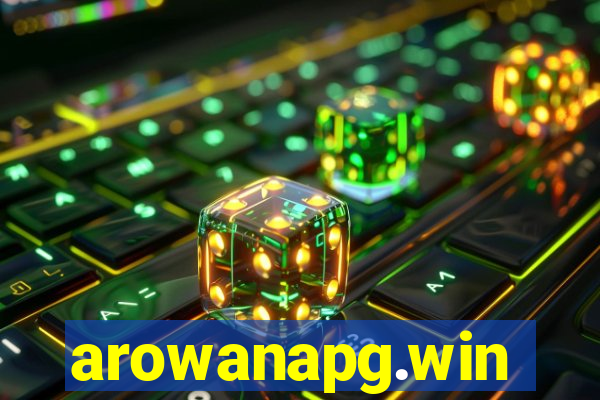 arowanapg.win