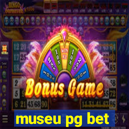 museu pg bet