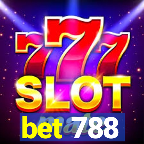 bet 788