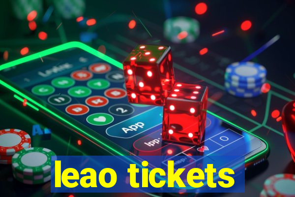 leao tickets