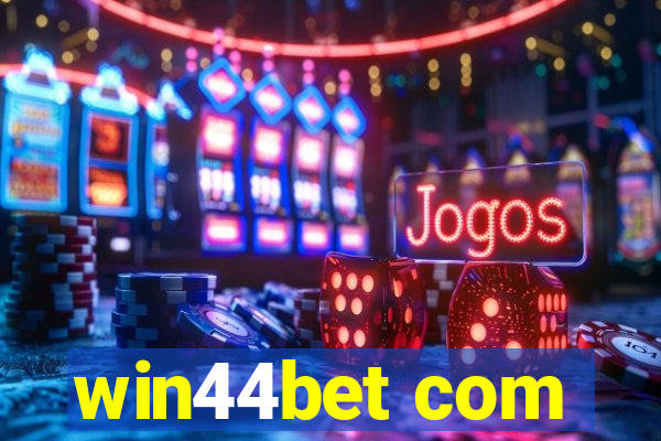 win44bet com