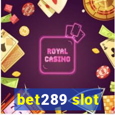 bet289 slot