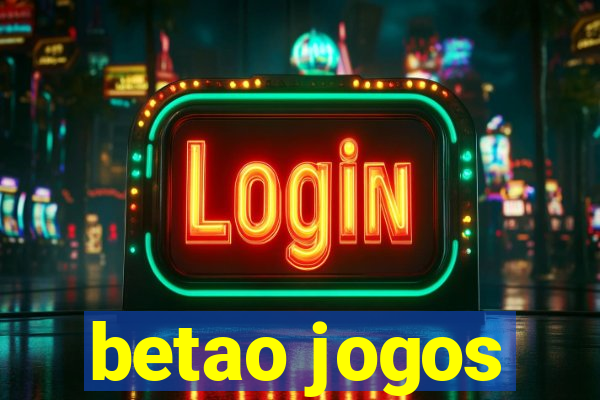 betao jogos