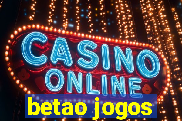 betao jogos