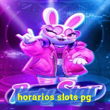 horarios slots pg