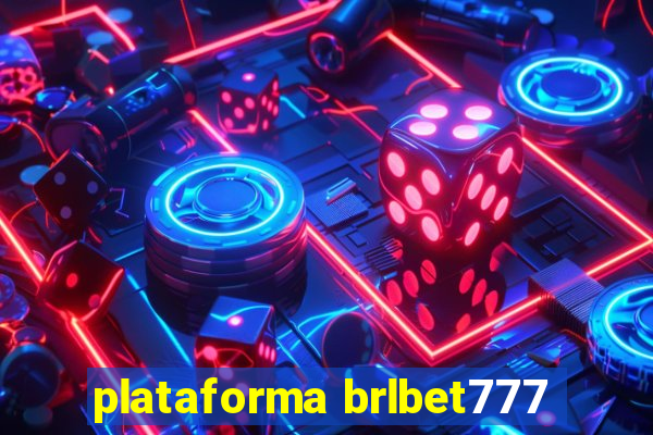 plataforma brlbet777