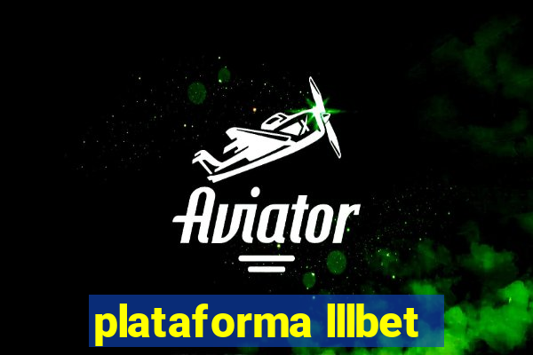 plataforma lllbet