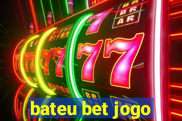 bateu bet jogo