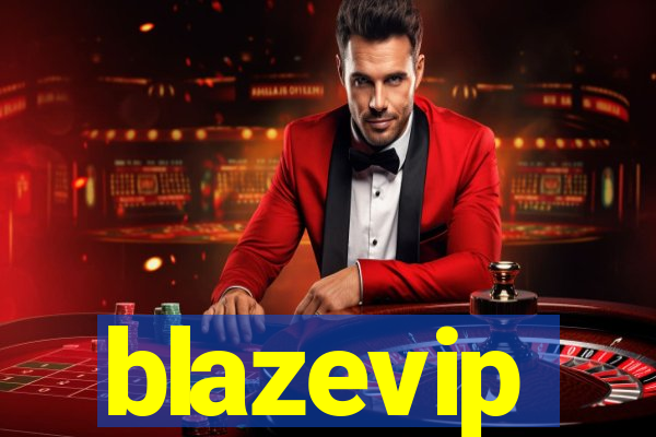 blazevip