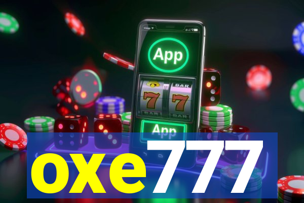 oxe777