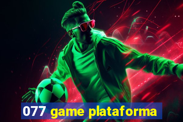 077 game plataforma