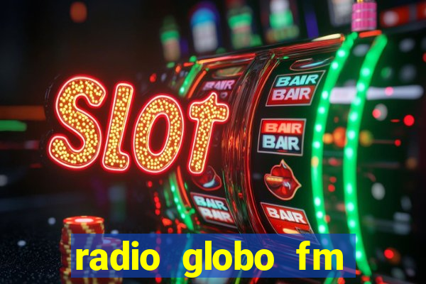 radio globo fm 90.1 salvador bahia