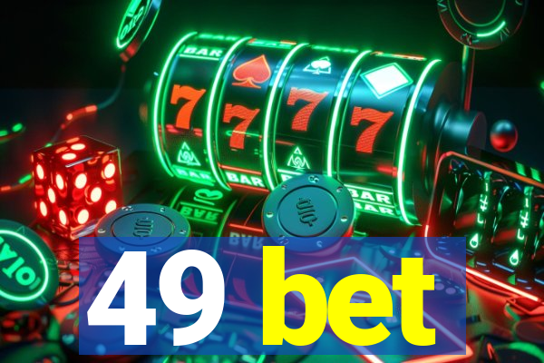 49 bet