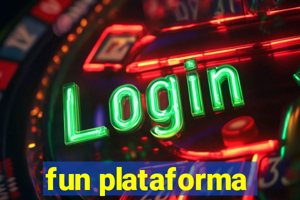 fun plataforma