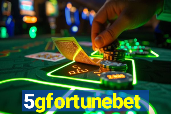 5gfortunebet