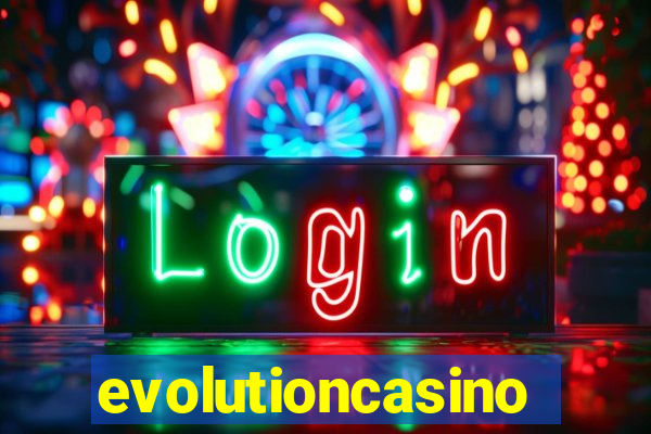 evolutioncasino