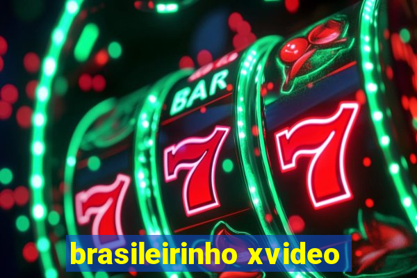 brasileirinho xvideo