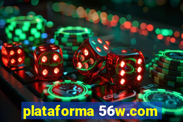 plataforma 56w.com