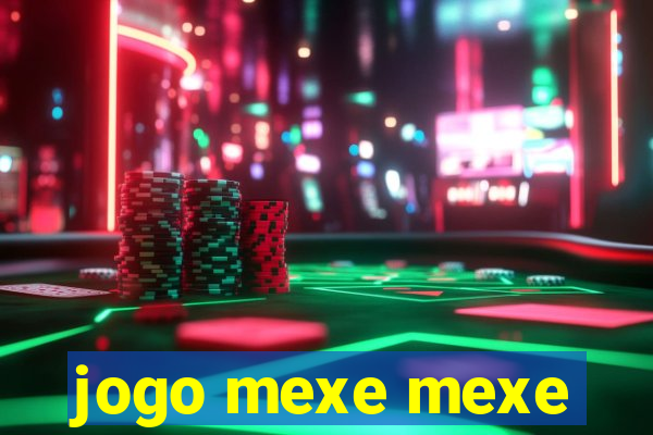 jogo mexe mexe