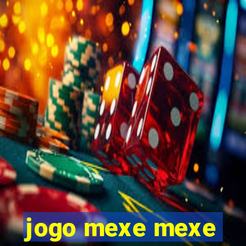 jogo mexe mexe